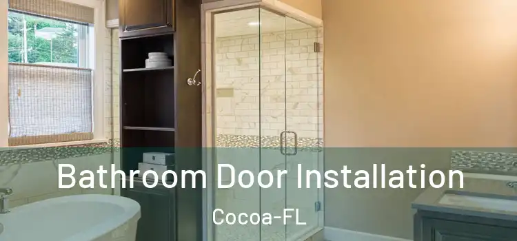  Bathroom Door Installation Cocoa-FL