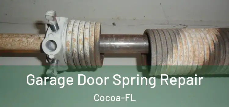  Garage Door Spring Repair Cocoa-FL