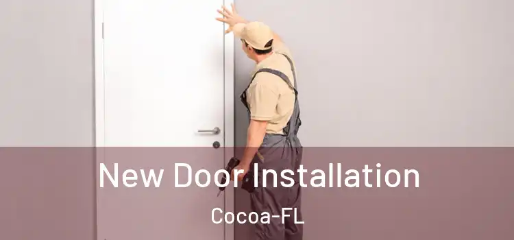 New Door Installation Cocoa-FL