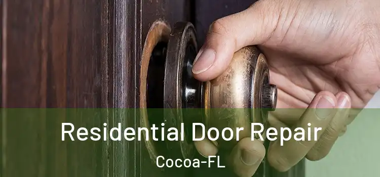  Residential Door Repair Cocoa-FL